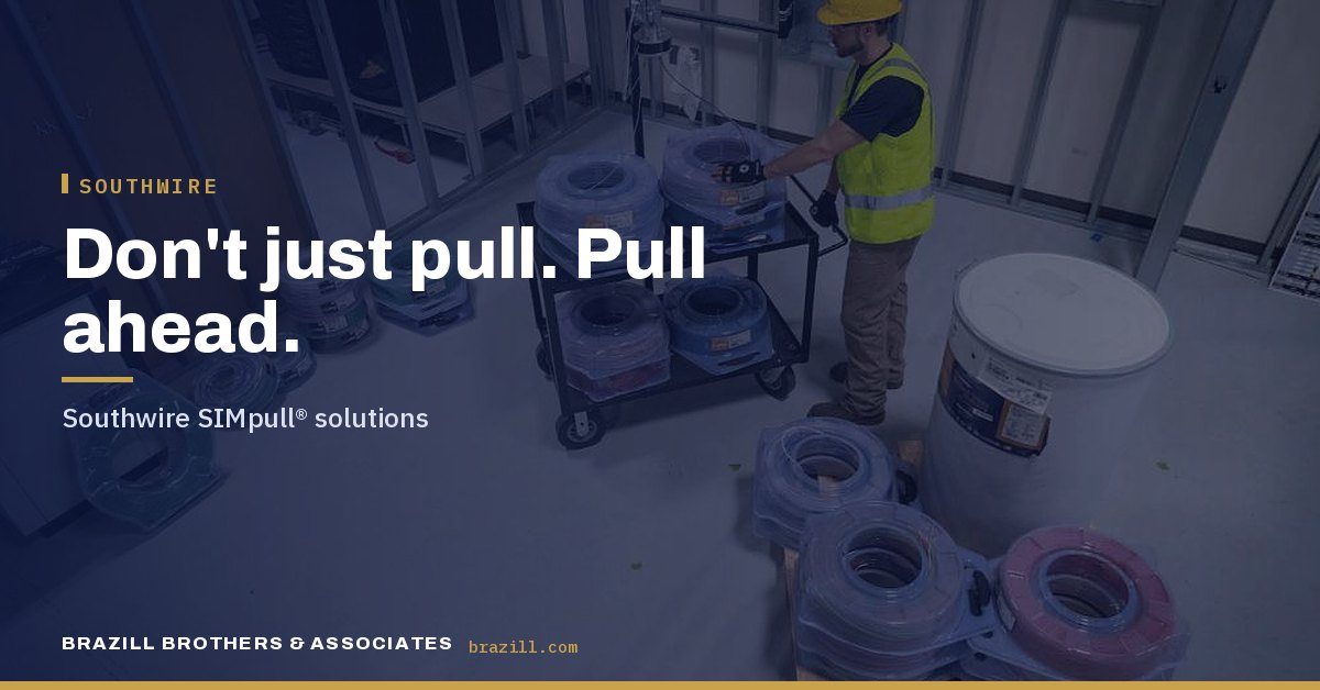 Don't just pull. Pull ahead: Southwire SIMpull® solutions