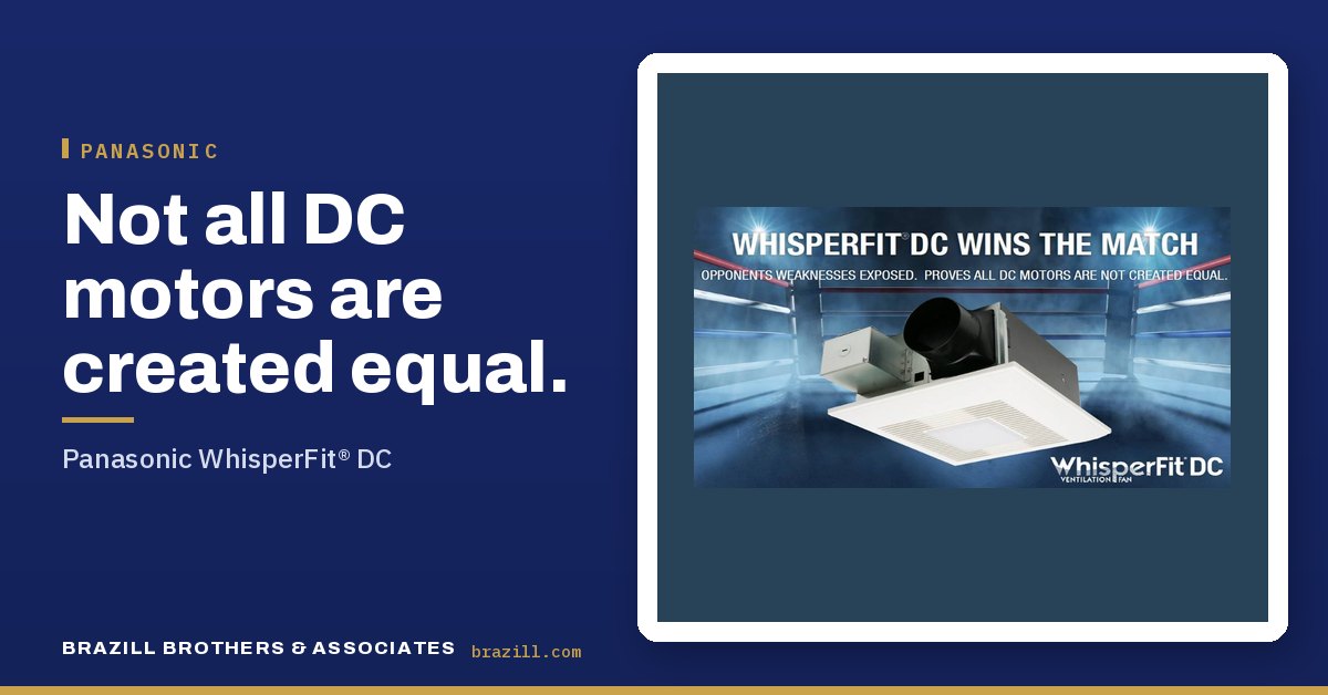Not all DC motors are created equal: Panasonic WhisperFit® DC