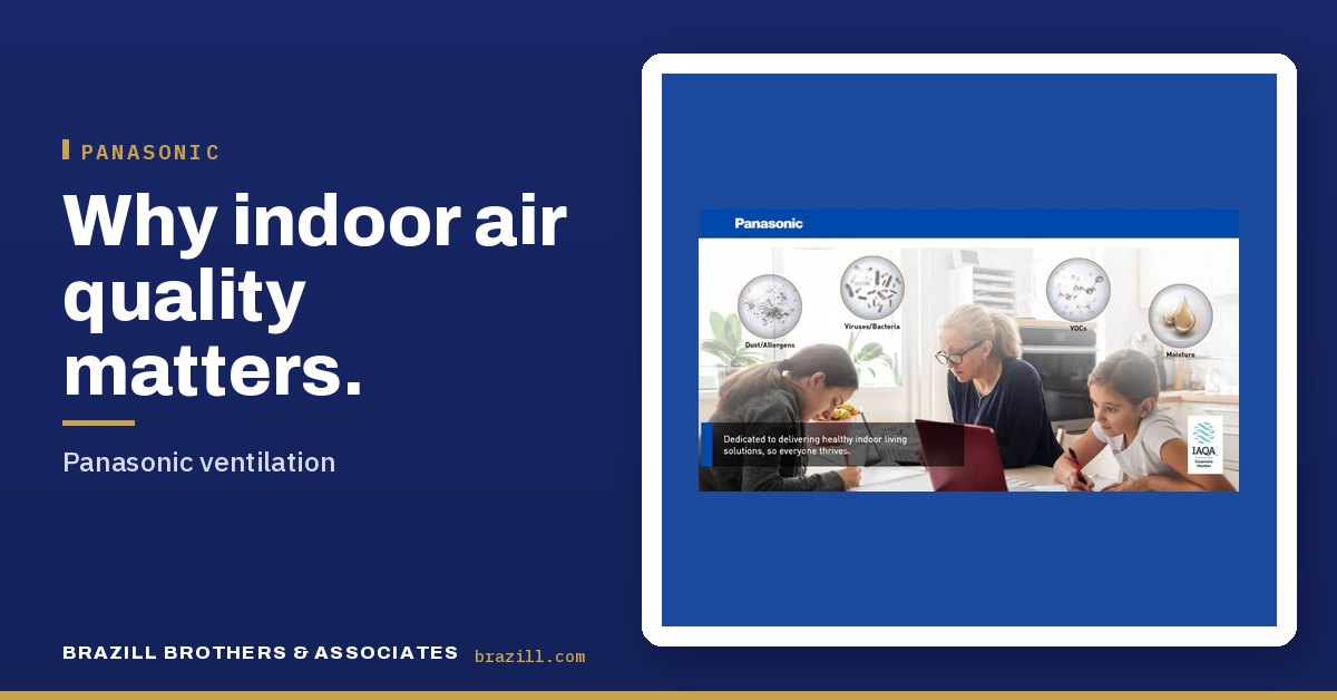 Why indoor air quality matters: Panasonic ventilation